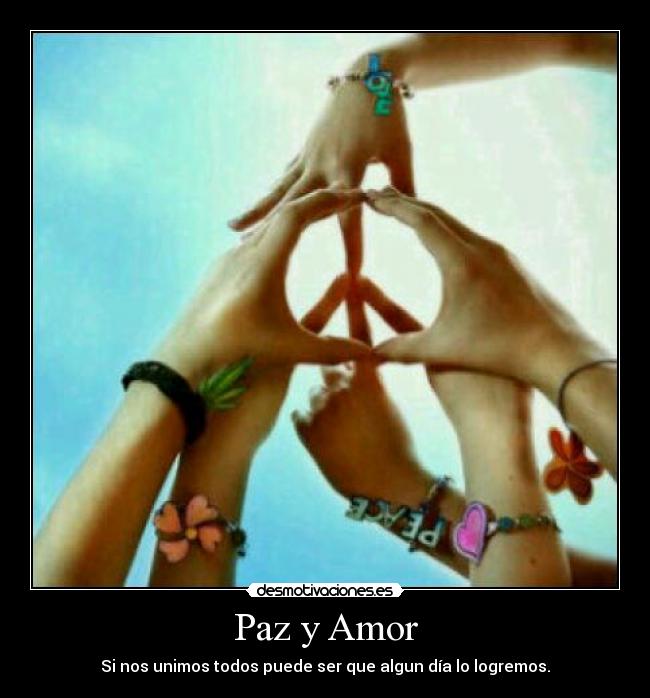 Paz y Amor - 