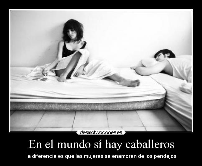 En el mundo sí hay caballeros -