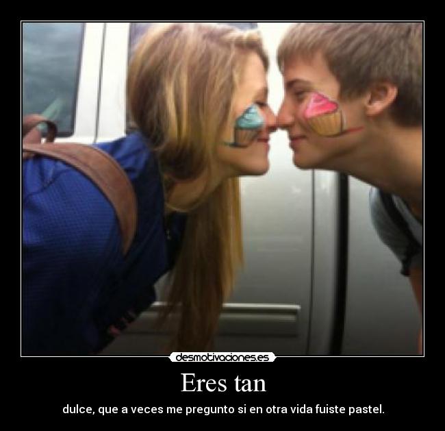 Eres tan - 