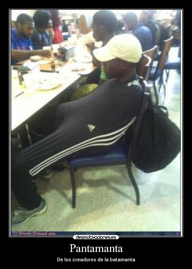 carteles pantalones manta batamanta bata manta desmotivaciones