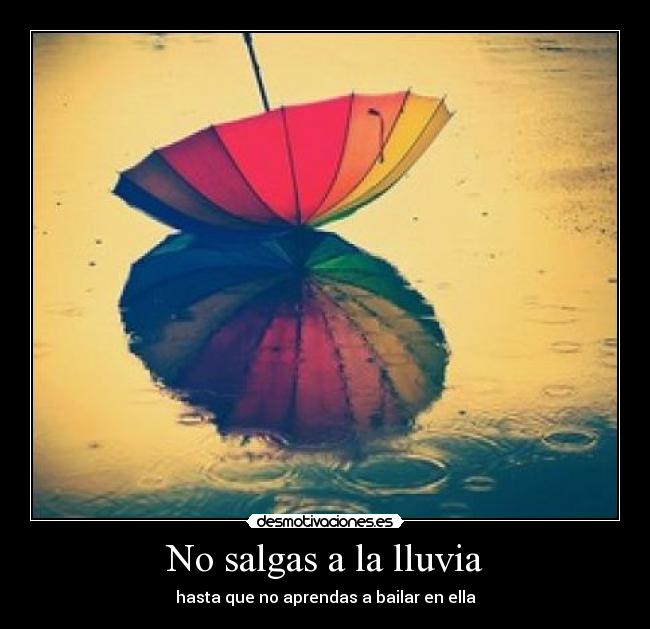 No salgas a la lluvia -