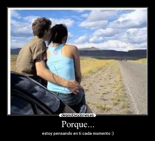 Porque... -