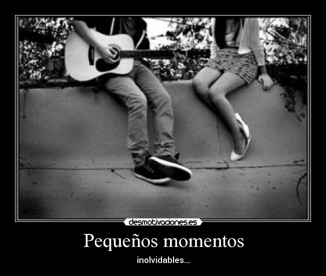 Pequeños momentos -