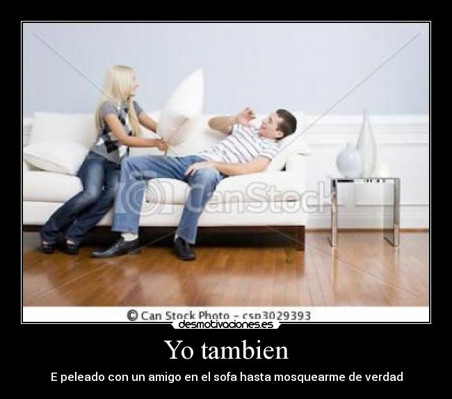 Yo tambien -