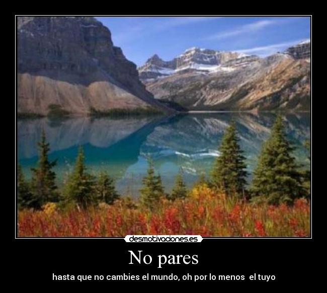 No pares -