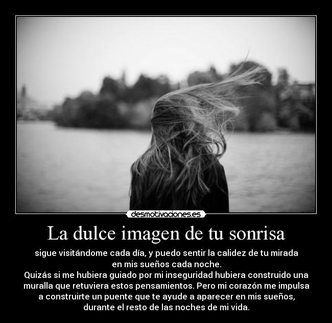 La dulce imagen de tu sonrisa -