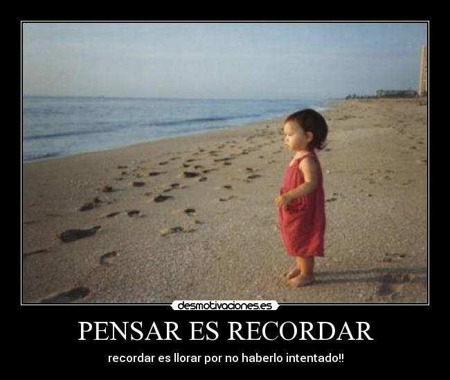 carteles recordar pensar desmotivaciones