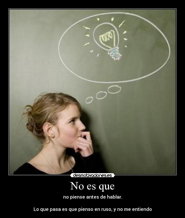 No es que - 