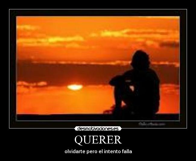 QUERER - olvidarte pero el intento falla