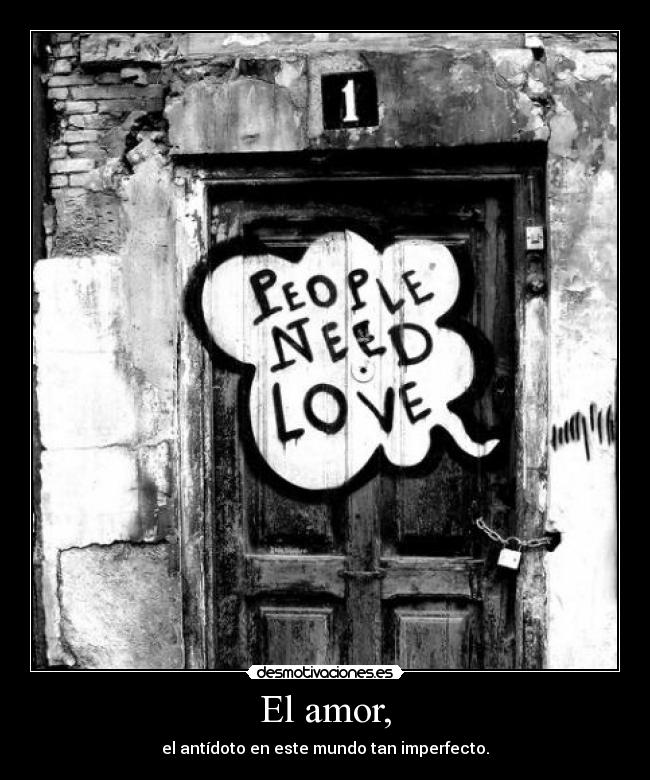 El amor, - 