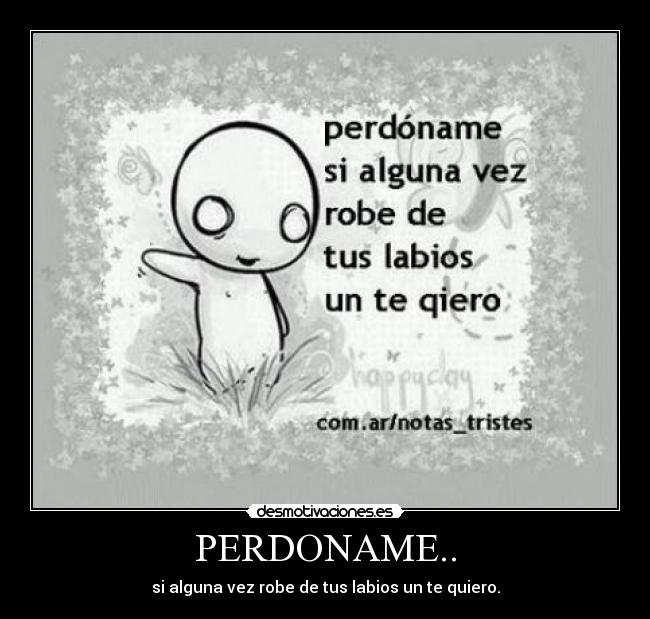 PERDONAME.. - 