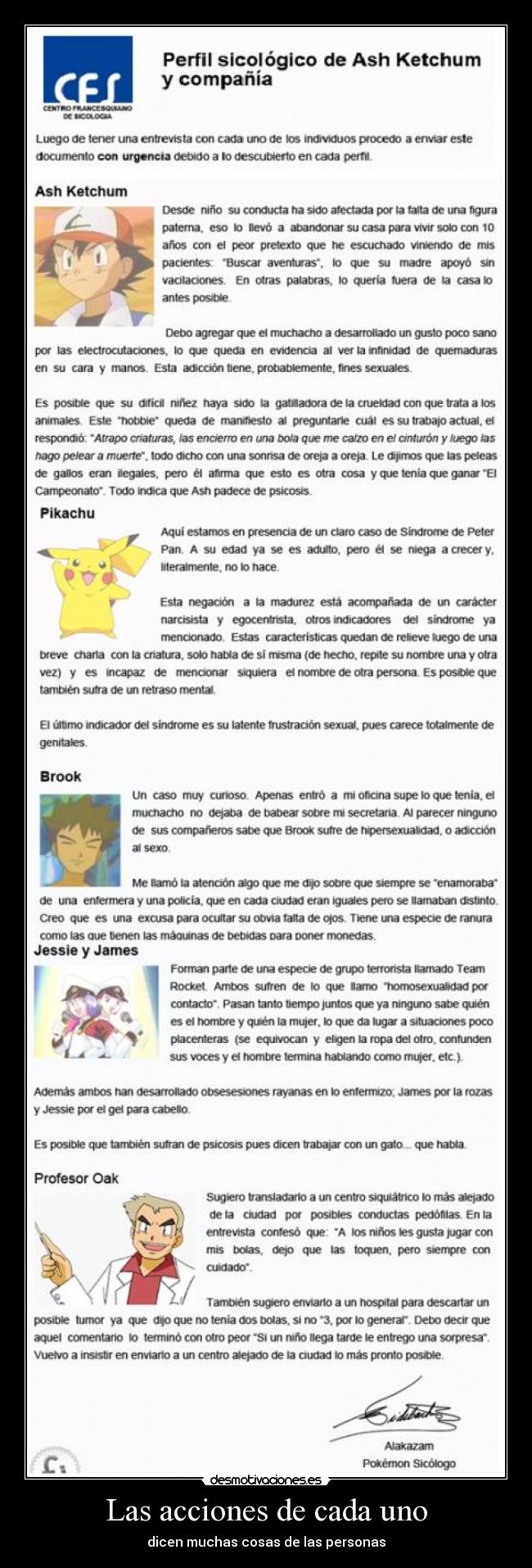 Las acciones de cada uno - dicen muchas cosas de las personas