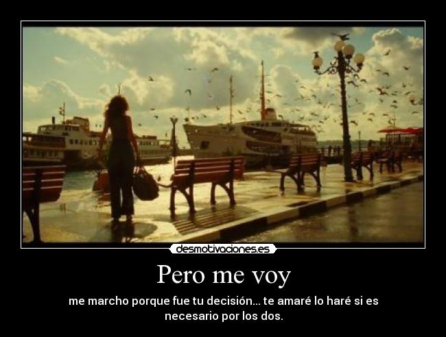 Pero me voy -