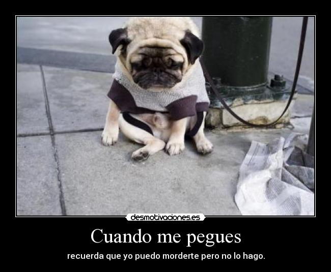 Cuando me pegues -