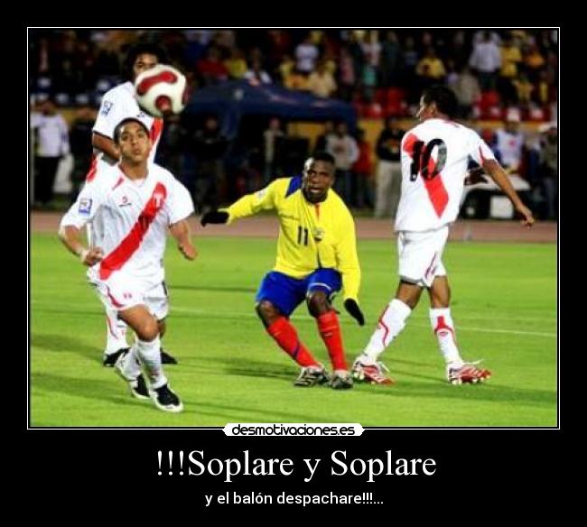 !!!Soplare y Soplare -