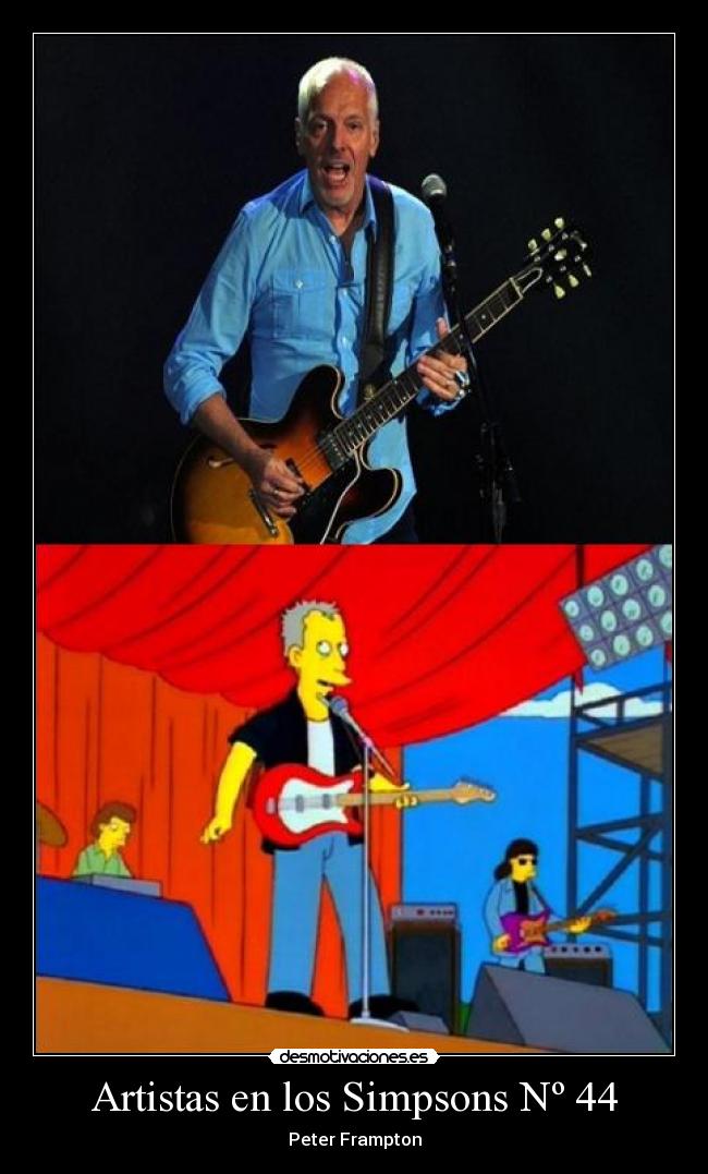 carteles simpsons artistas simpsons peter frampton jodeteyespera clan troll desmotivaciones