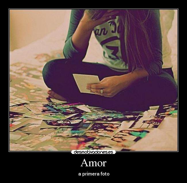 carteles amor amor primera foto desmotivaciones