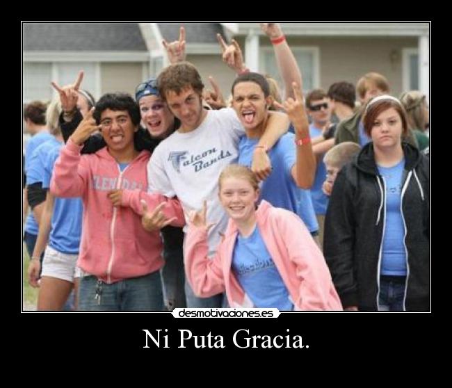 Ni Puta Gracia. - 