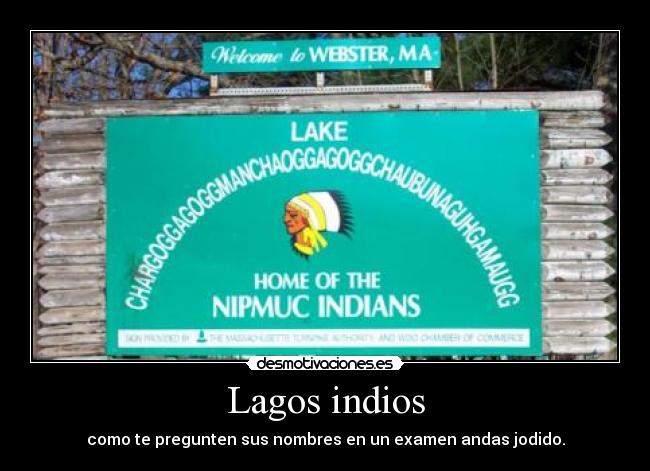 Lagos indios -