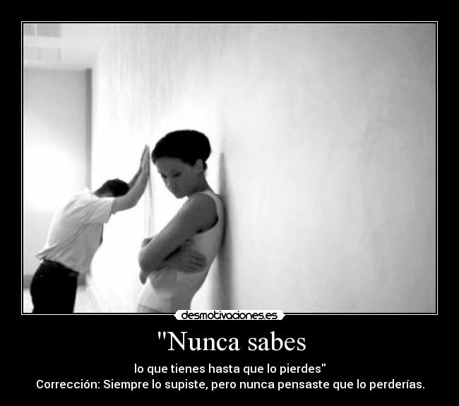 Nunca sabes - 