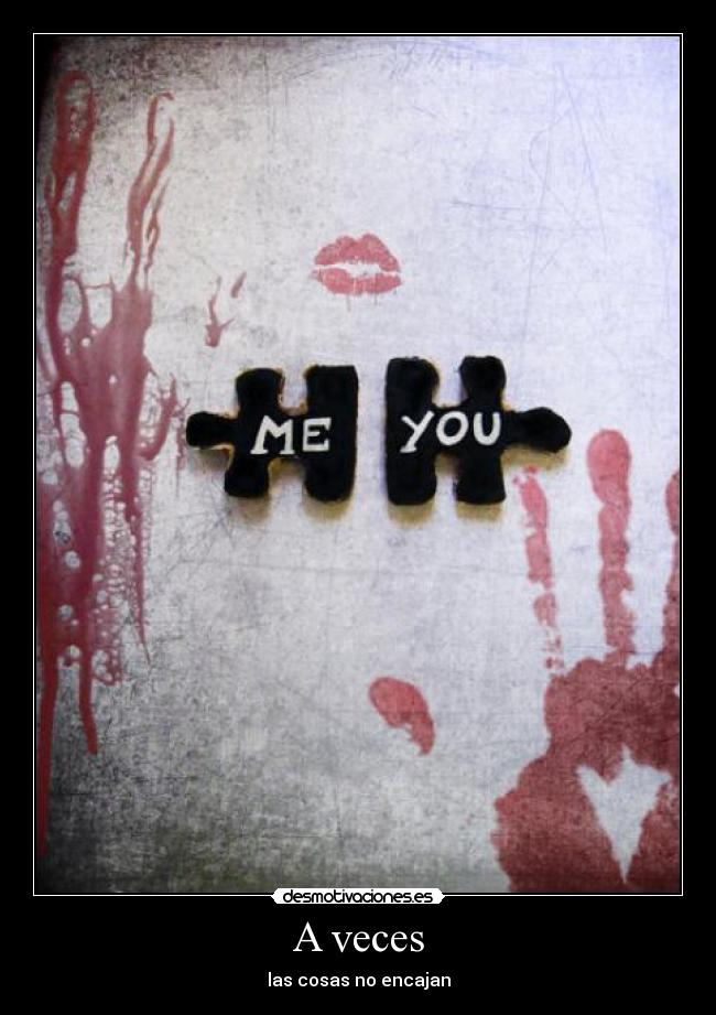 A veces - las cosas no encajan