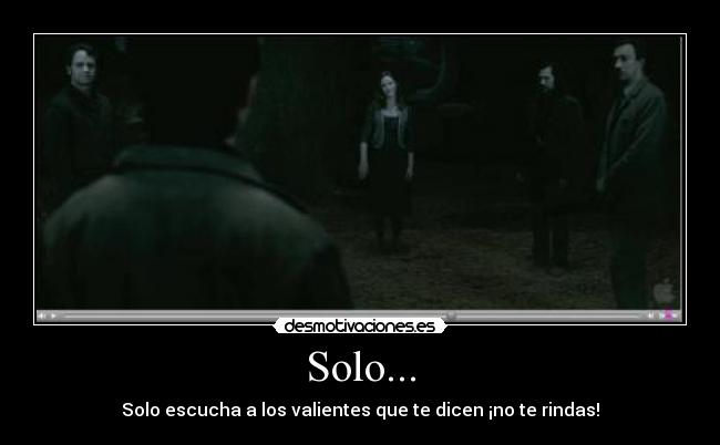 Solo... -