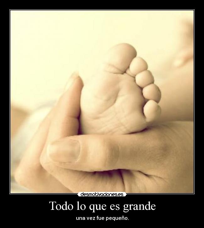 Todo lo que es grande - 