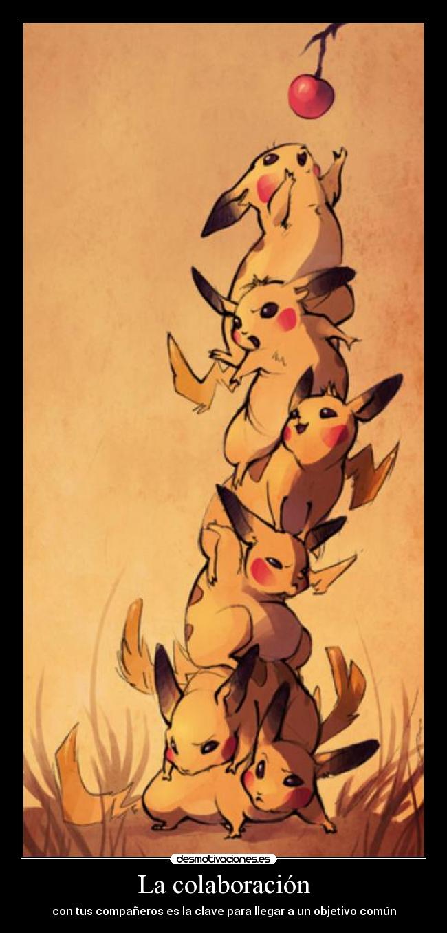 La colaboración - con tus compañeros es la clave para llegar a un objetivo común