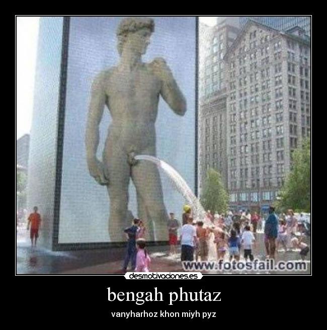 bengah phutaz - vanyharhoz khon miyh pyz