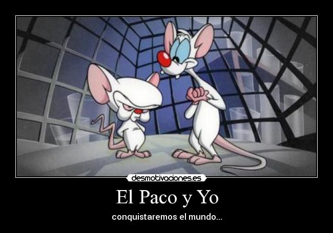 El Paco y Yo - 