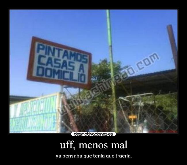 uff, menos mal - 