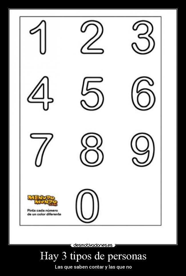 Hay 3 tipos de personas - Las que saben contar y las que no