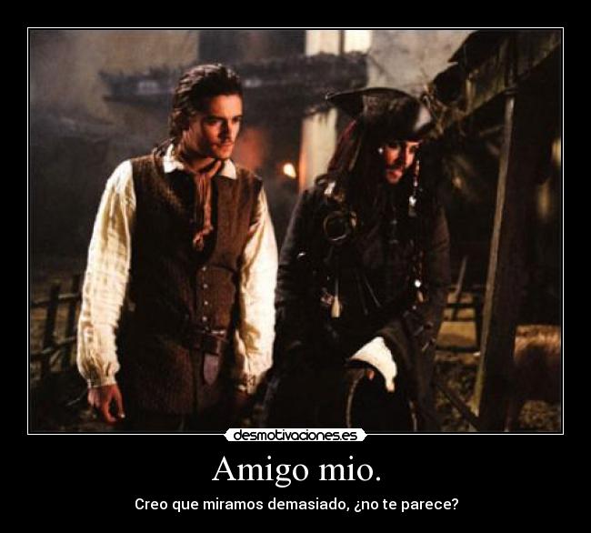 carteles amigo mio desmotivaciones