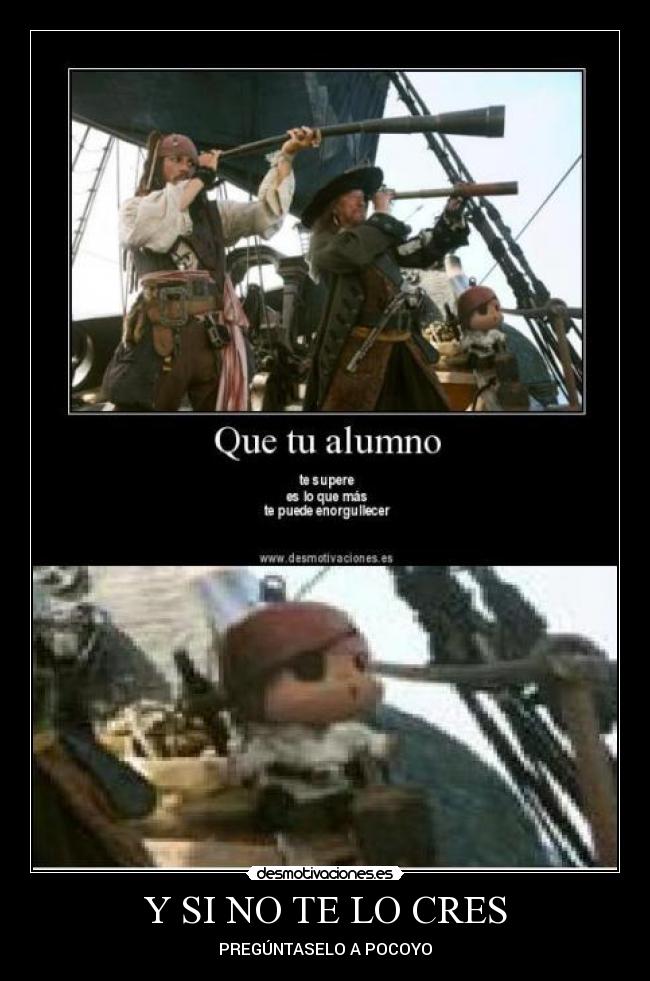 Y SI NO TE LO CRES - PREGÚNTASELO A POCOYO