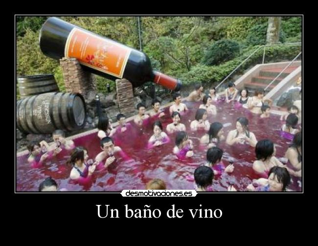 Un baño de vino -