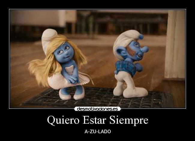 Quiero Estar Siempre - A-ZU-LADO