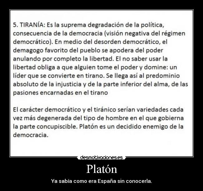 Platón - Ya sabía como era España sin conocerla.