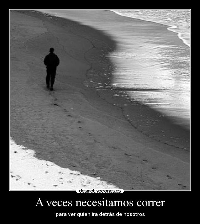 A veces necesitamos correr -