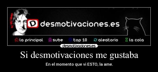 Si desmotivaciones me gustaba - 