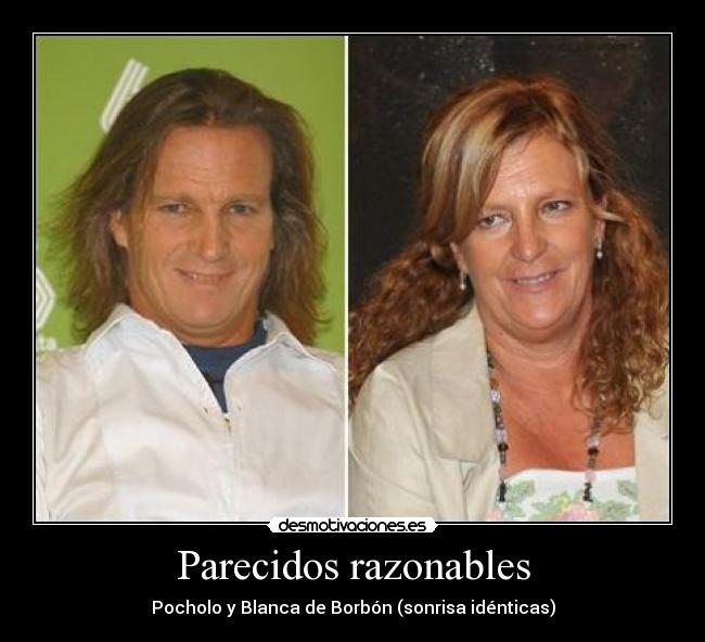 Parecidos razonables - Pocholo y Blanca de Borbón (sonrisa idénticas)