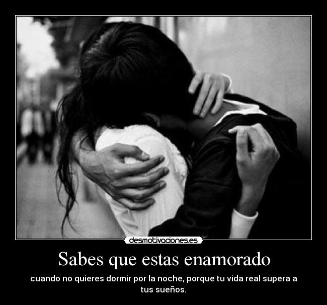 Sabes que estas enamorado -