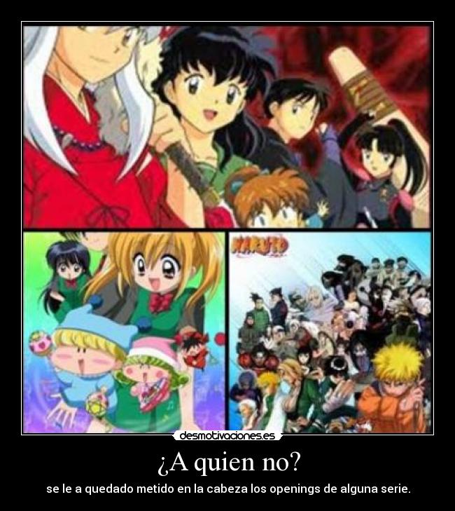 ¿A quien no? -