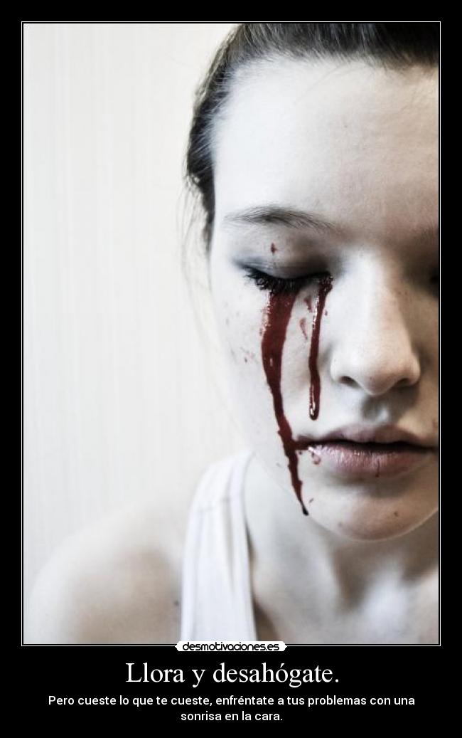 carteles quien dice sonrisa dice con fuerza llorar lagrimas sangre cara enfrentar problemas desmotivaciones