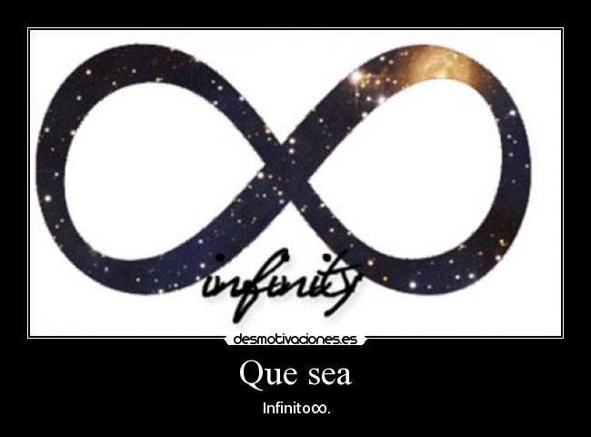Que sea -