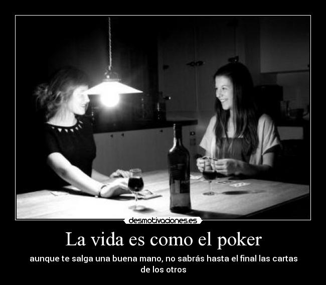 carteles vida sheey8 vida como poker desmotivaciones