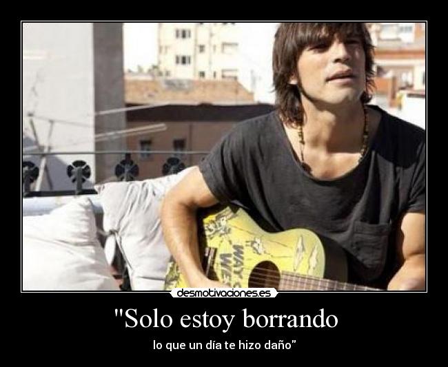 Solo estoy borrando - 