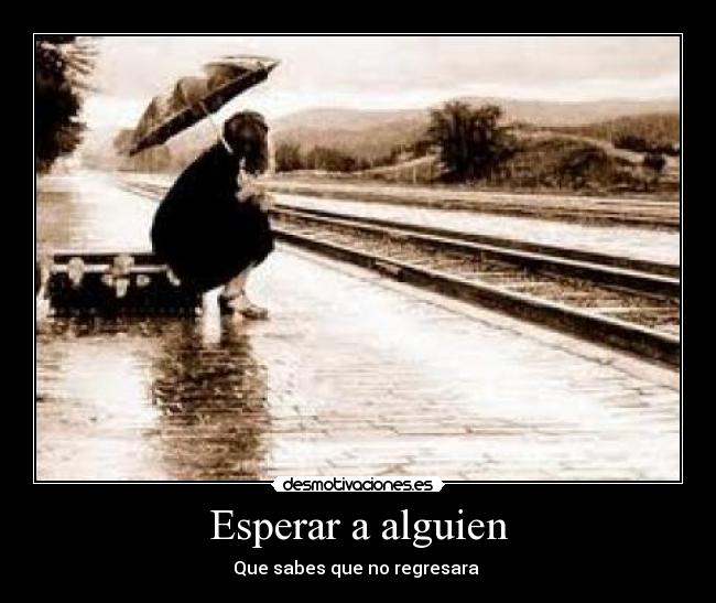 Esperar a alguien - 