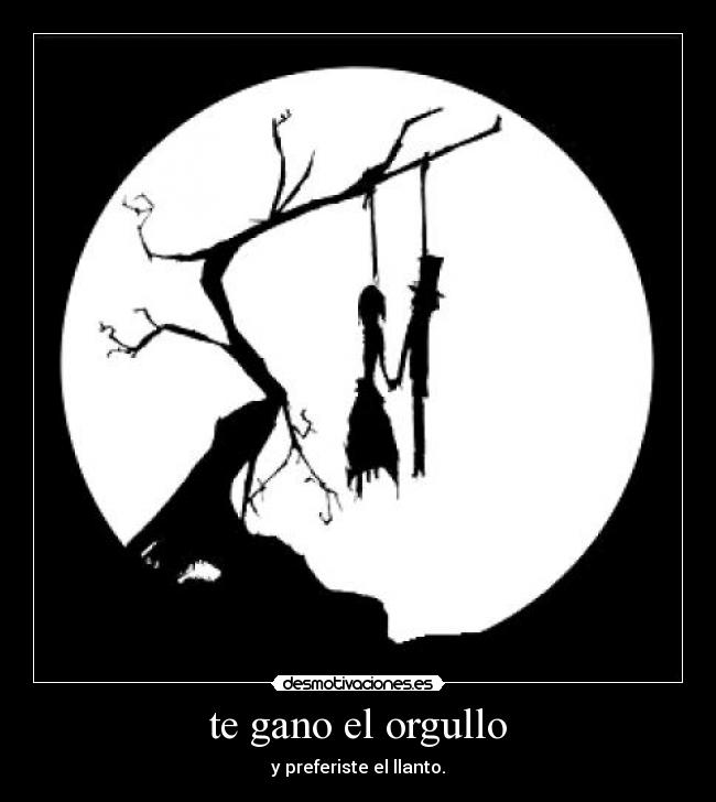 te gano el orgullo -