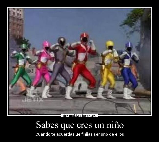 carteles encantaban mirarlos power ranger komo olvidarlos desmotivaciones