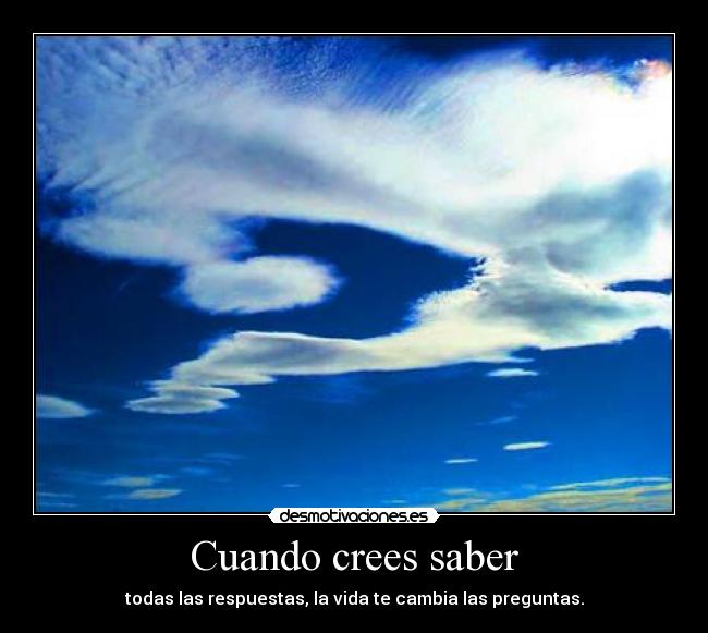 Cuando crees saber - 